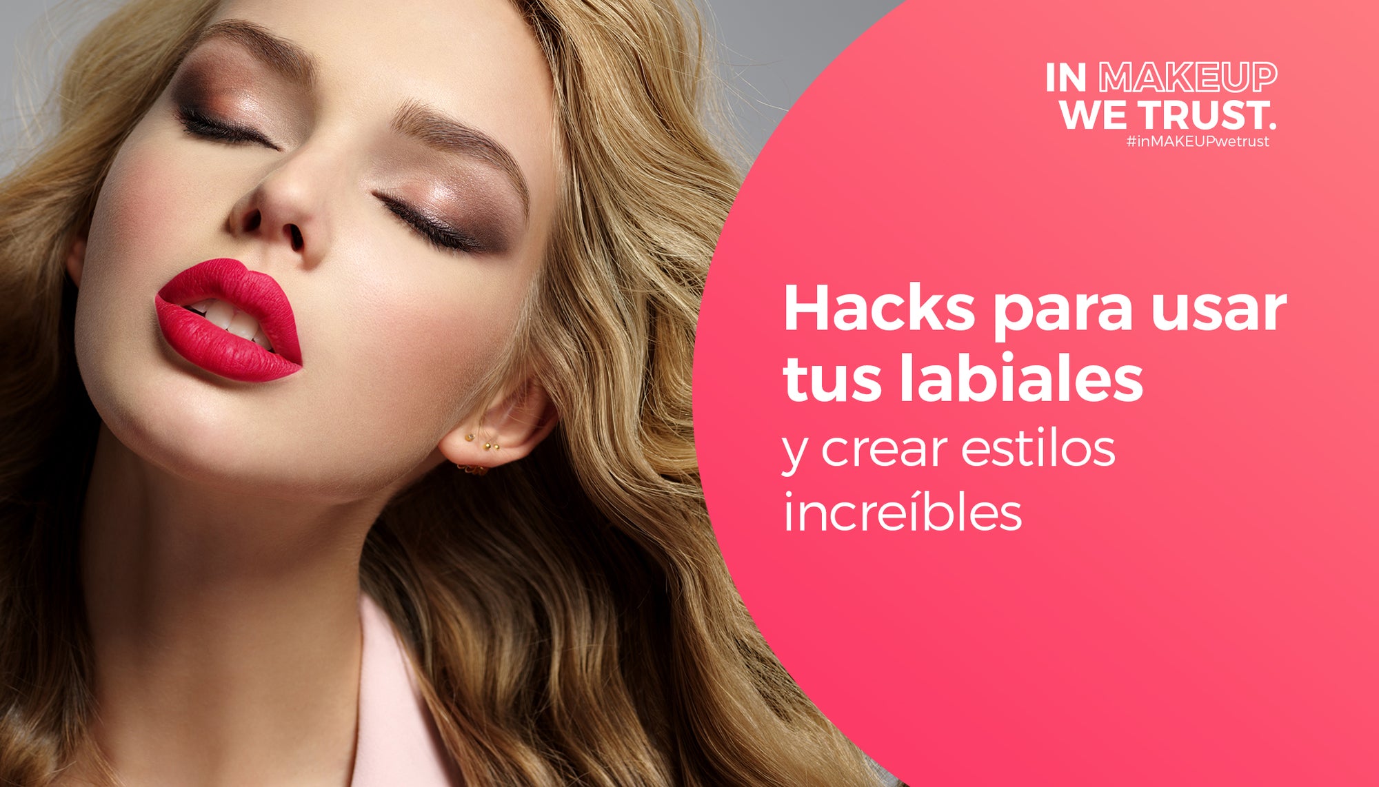 Hacks para usar tus labiales y crear estilos increíbles