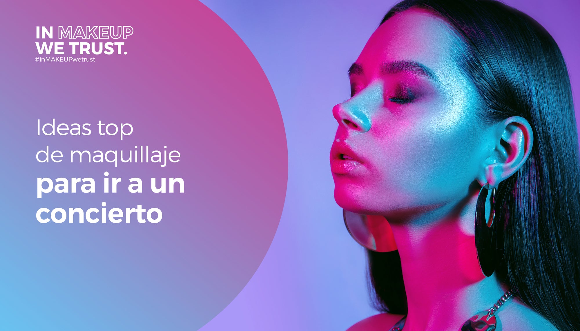 Ideas TOP de maquillaje para ir a un concierto