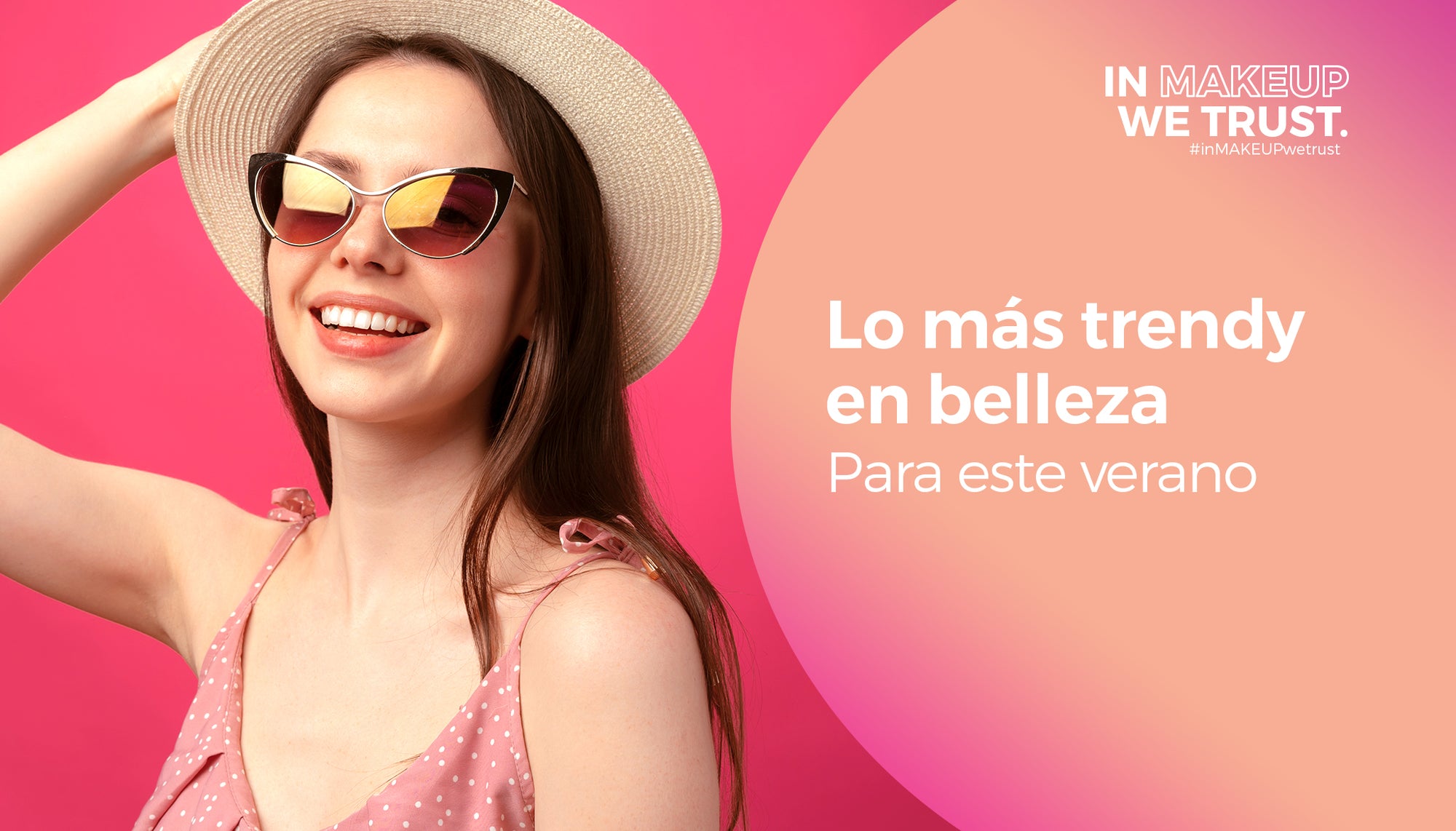 Lo más trendy en belleza para este verano