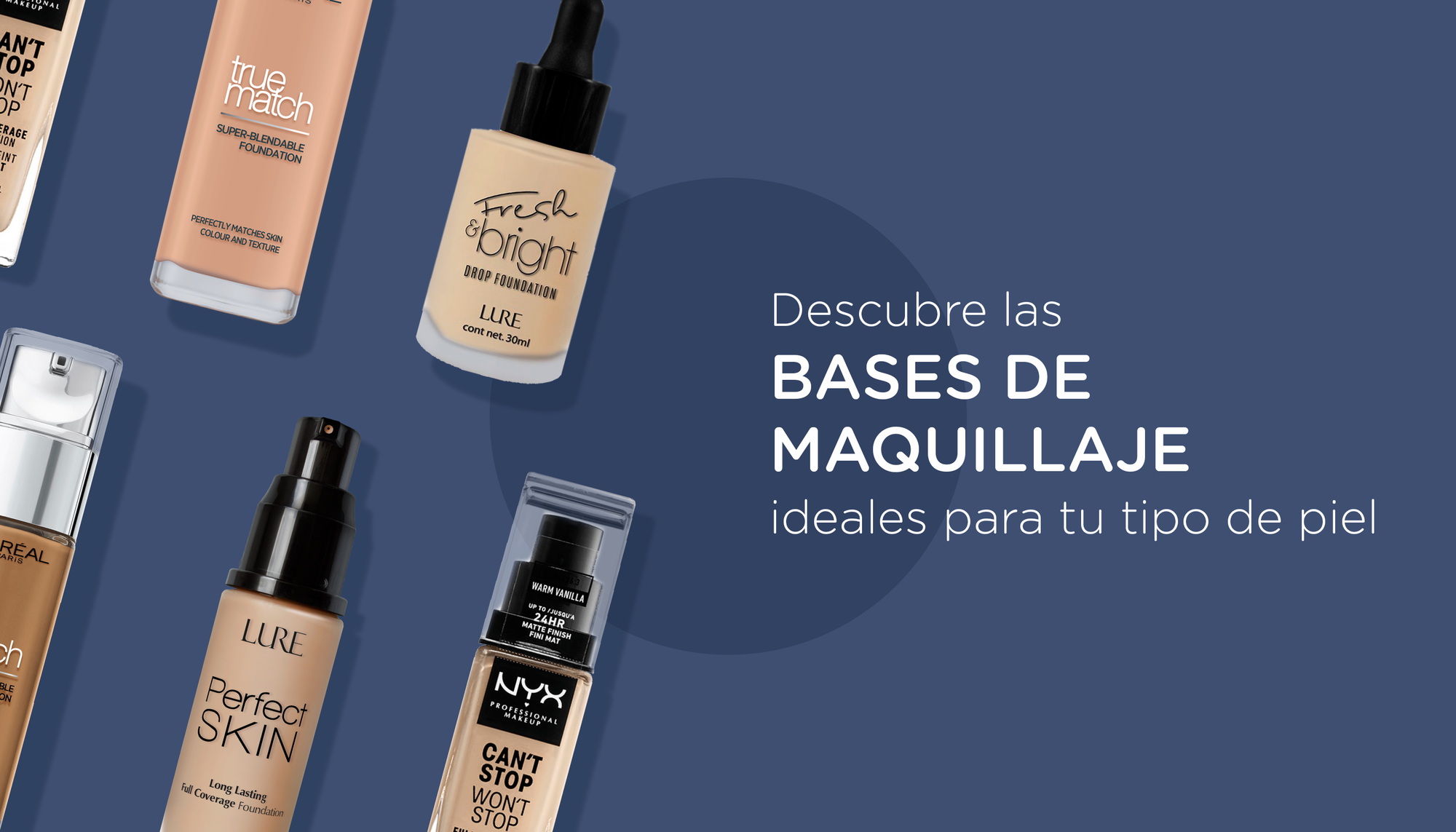 Bases de maquillaje ideales para tu tipo de piel