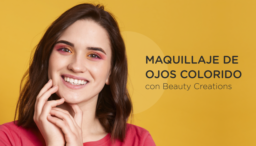 Maquillaje para ojos colorido con Beauty Creations