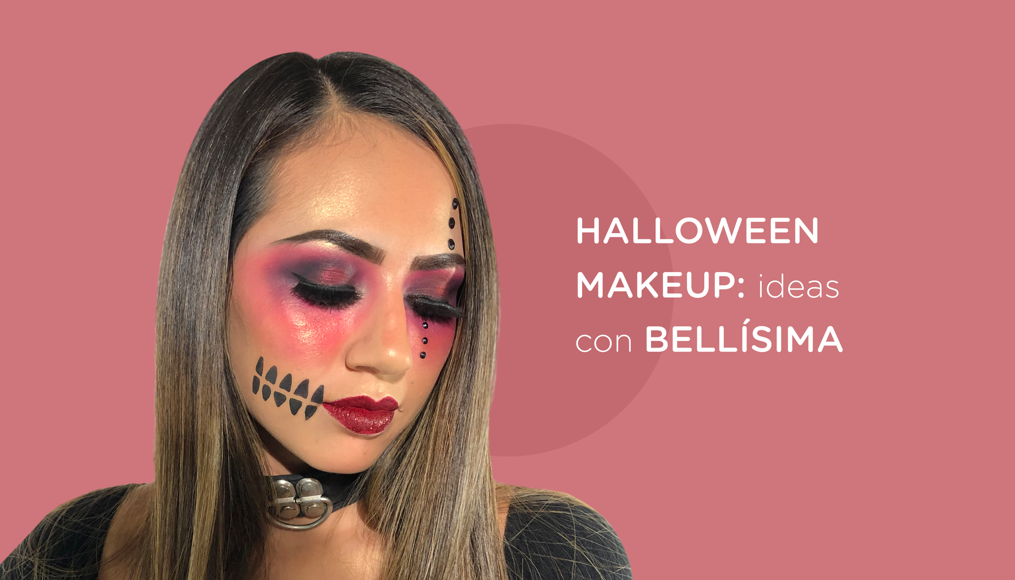 HALLOWEEN MAKEUP: IDEAS CON BELLÍSIMA