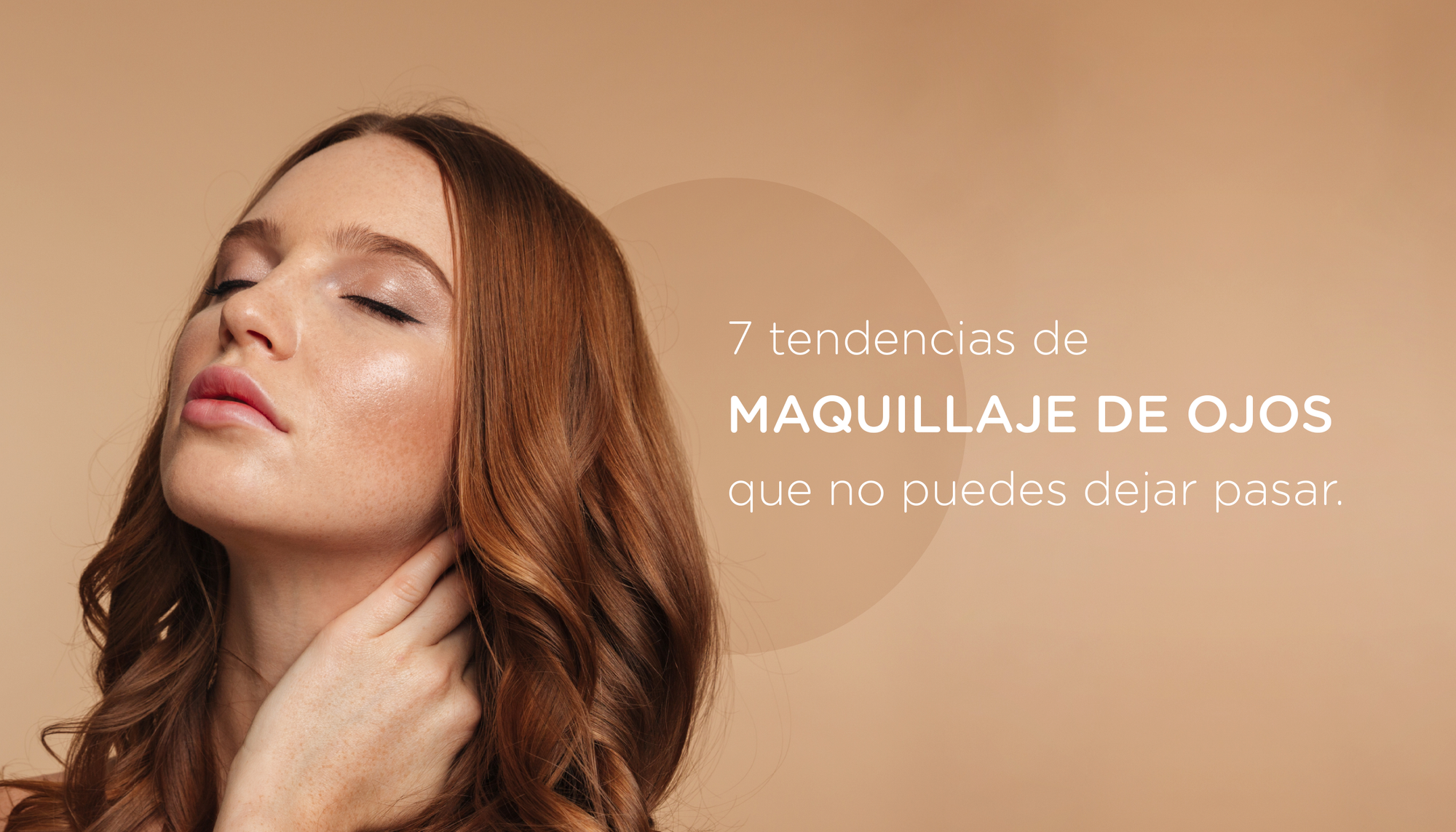7 tendencias del Maquillaje de Ojos que no puedes dejar pasar